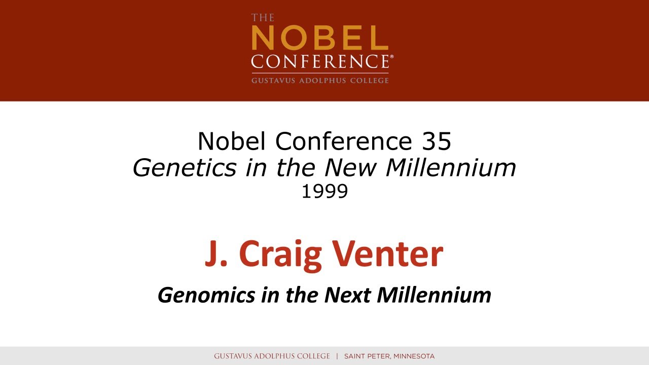 J. Craig Venter  – Genomics in the Next Millennium