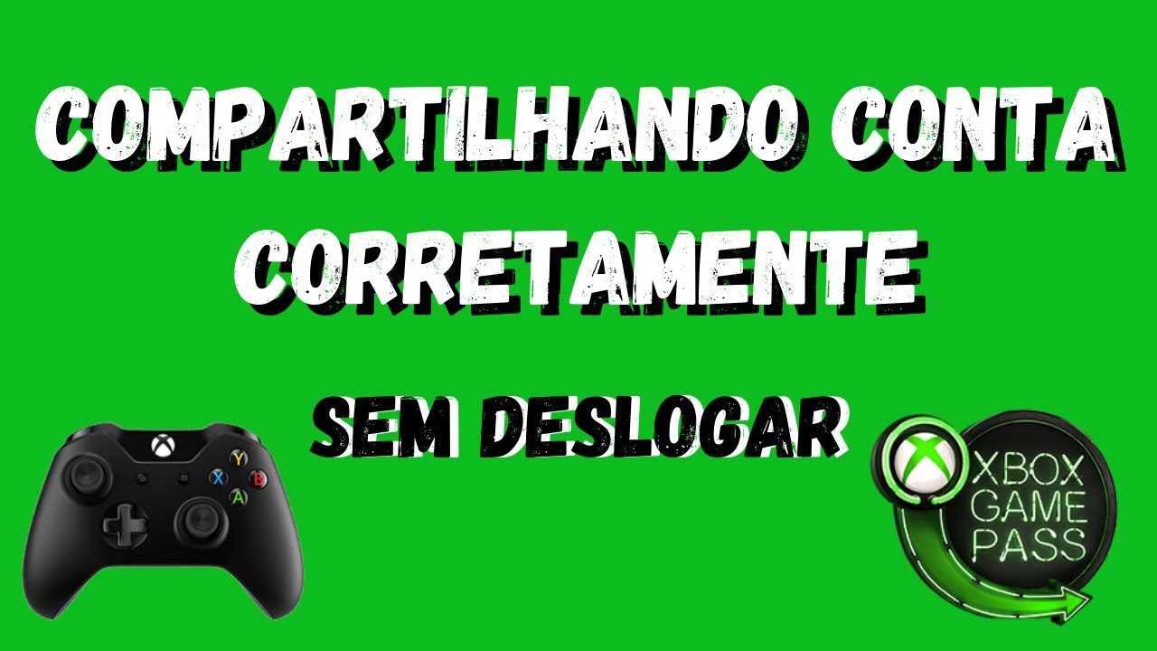 Aprenda a COMPARTILHAR GAMEPASS e JOGOS com um amigo no XBOX de forma CORRETA!