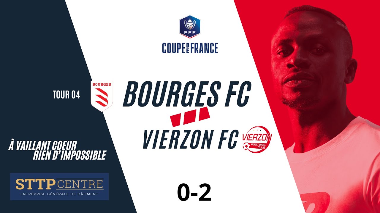Coupe de France - T4 - Bourges FC vs Vierzon FC : 0-2 - résumé du match