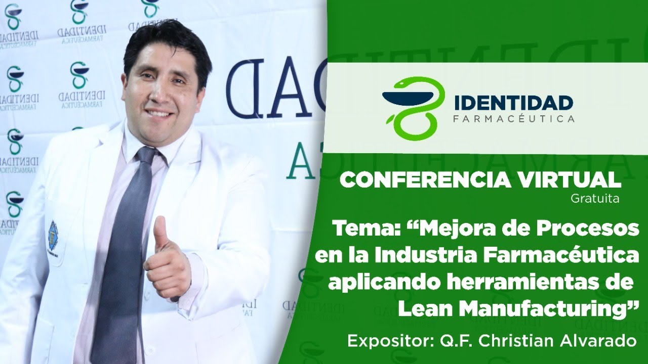 Mejora de procesos en la Industria Farmaceutica aplicando herramientas de Lean Manufacturing