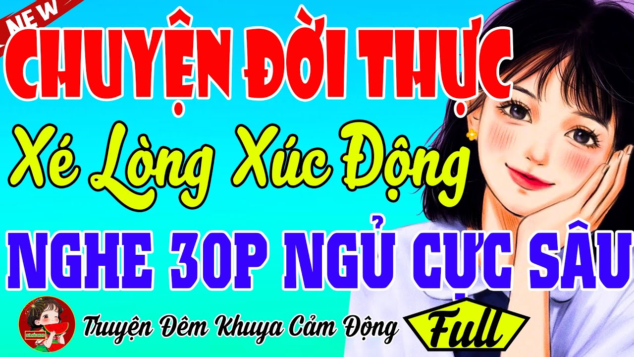 Truyện Ngắn Dễ Ngủ 30 Phút 😴  Ngủ Quên Trời Đất Đến Sáng – Truyện Ngủ Ngon Việt Nam