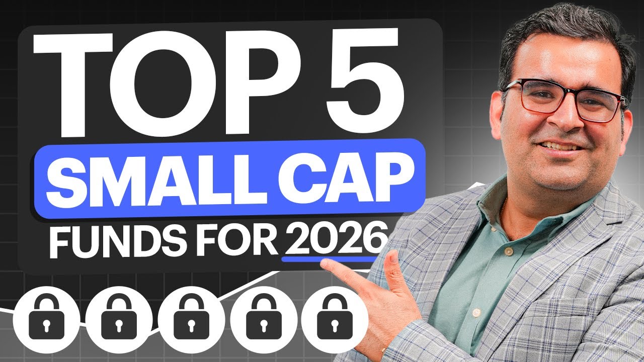 Top 5 Small Cap Funds To Invest in 2026| Ft. Sanjay Kathuria