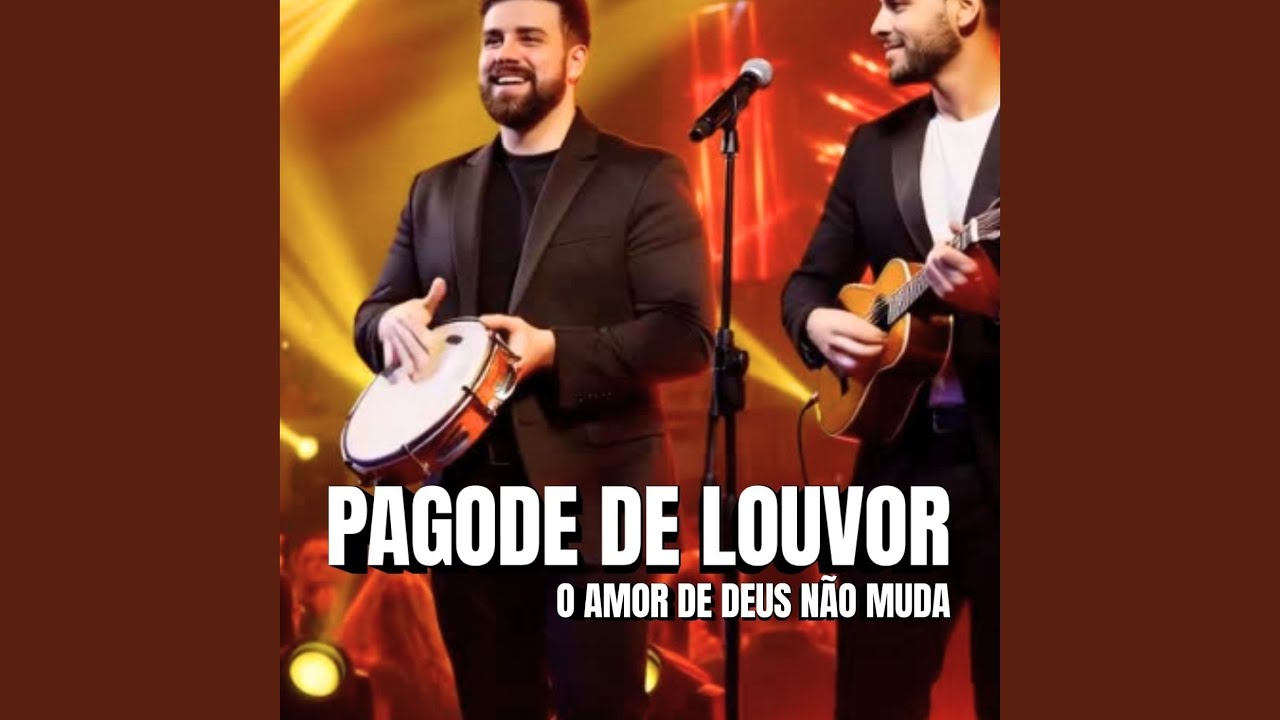 O AMOR DE DEUS NÃO MUDA
