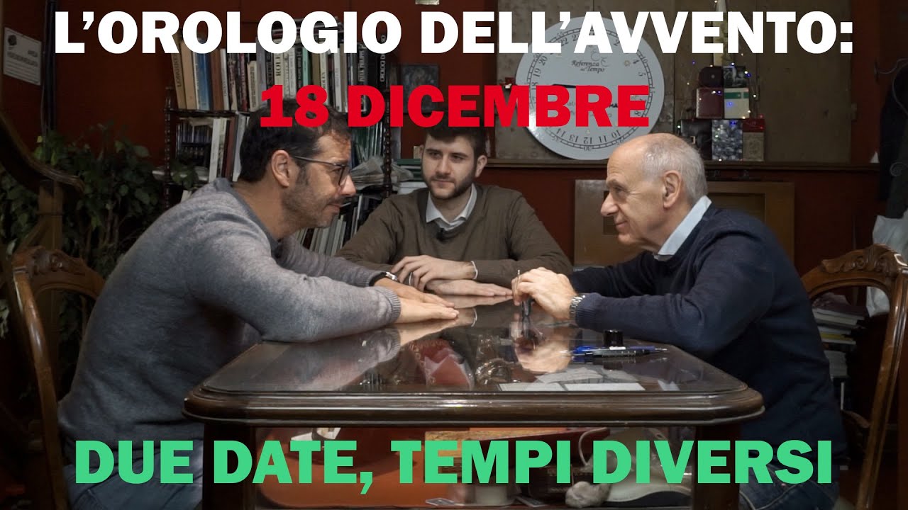 L'Orologio Dell'Avvento: 18 DICEMBRE - DUE DATE, TEMPI DIVERSI