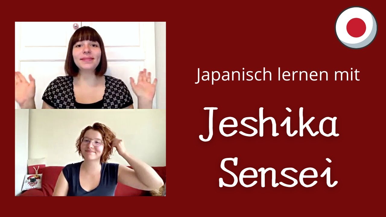 Die Verlaufsform der Verben (Teil 1) - Japanisch Lernen mit Jeshika Sensei