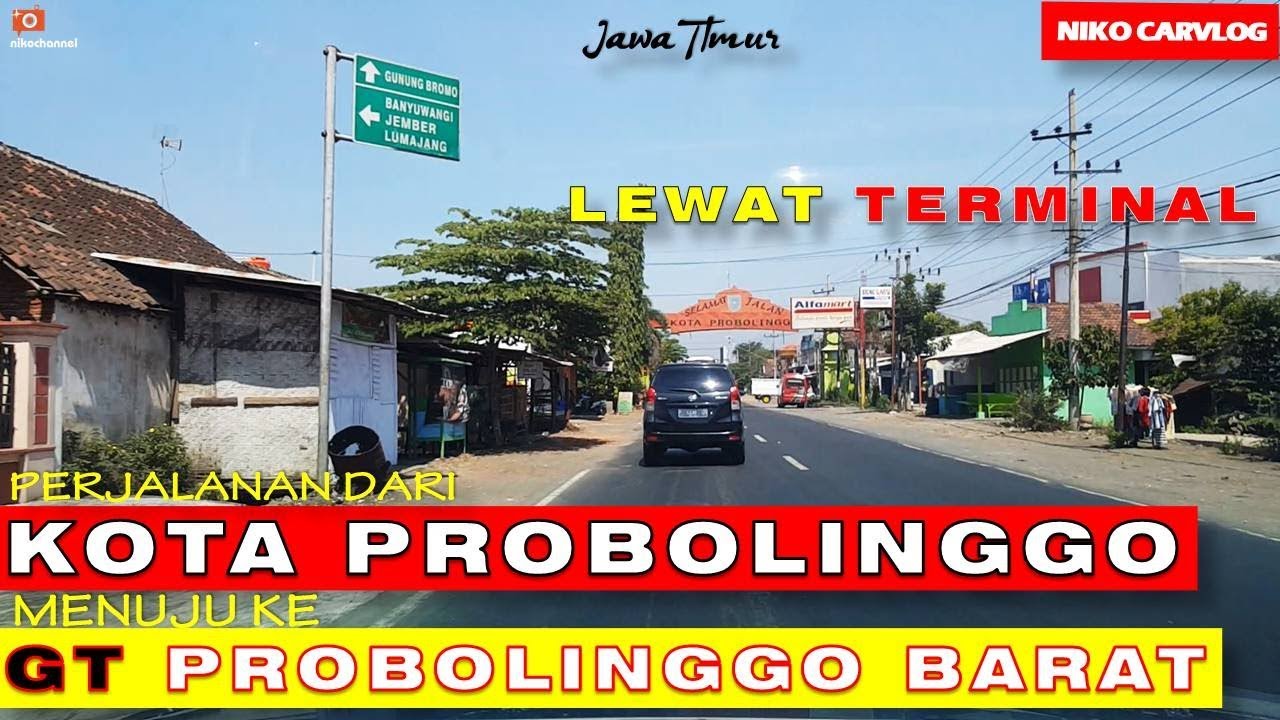 Gerbang Tol PROBOLINGGO BARAT - Perjalanan dari Kota ke Gerbang Tol