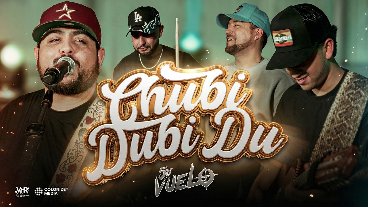 5to Vuelo - Chubi Dubi Du (En Vivo)