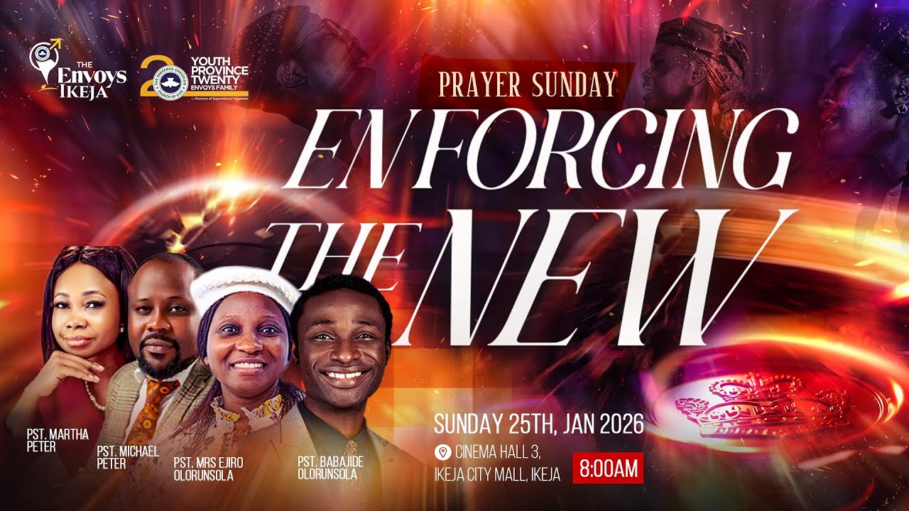 ENFORCING THE NEW | RCCG THE ENVOYS IKEJA | PST OLORUNSOLA BABAJIDE DAVID | PRAYER SUNDAY