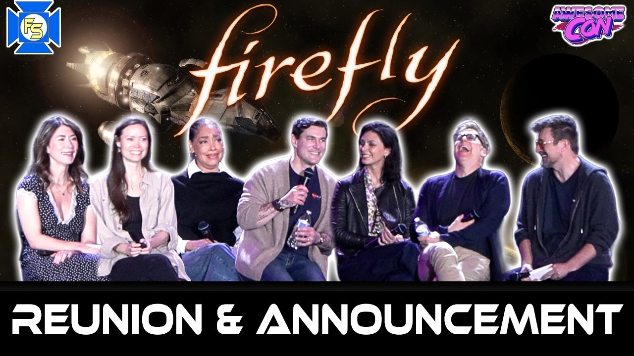 FIREFLY ANNOUNCEMENT PANEL &ndash; Awesome Con 2026
