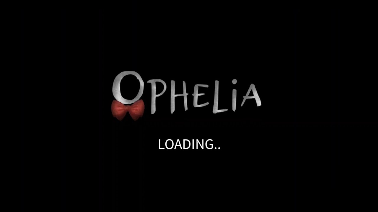OPHELIA: Chapter 1