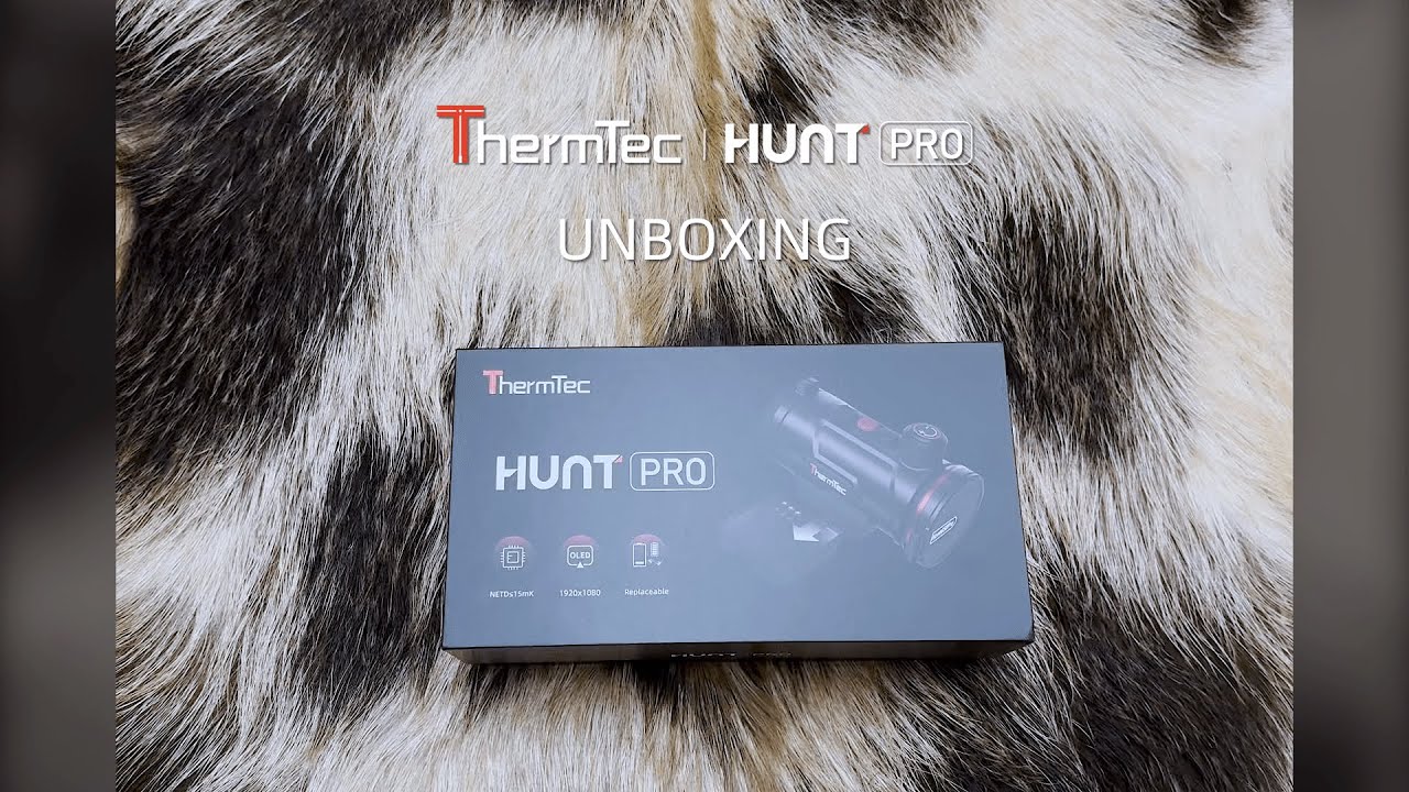 ThermTec Hunt Pro｜Unboxing｜Thermal clip-on