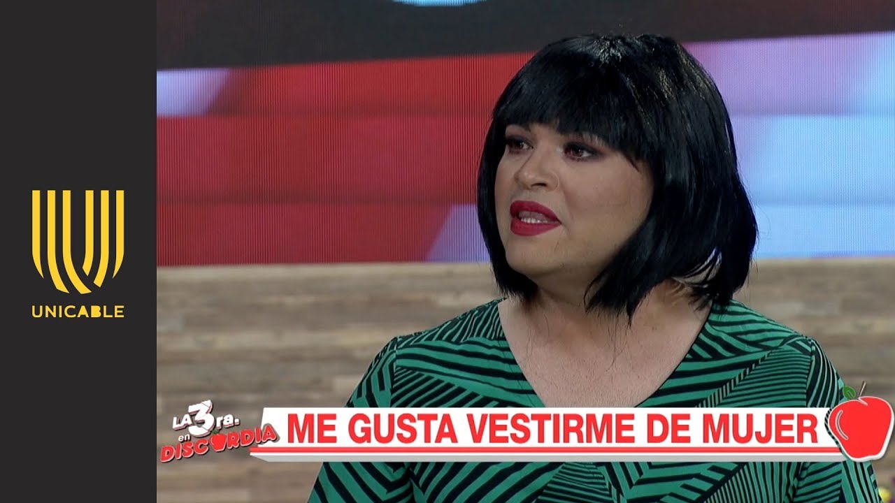 Me gusta vestirme de mujer | La Tercera en discordia | Unicable