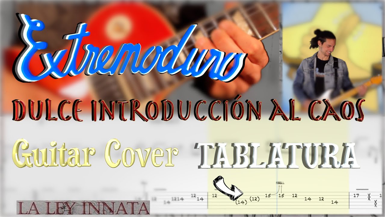 Extremoduro - Dulce introducción al caos - Guitar Cover W/TAB