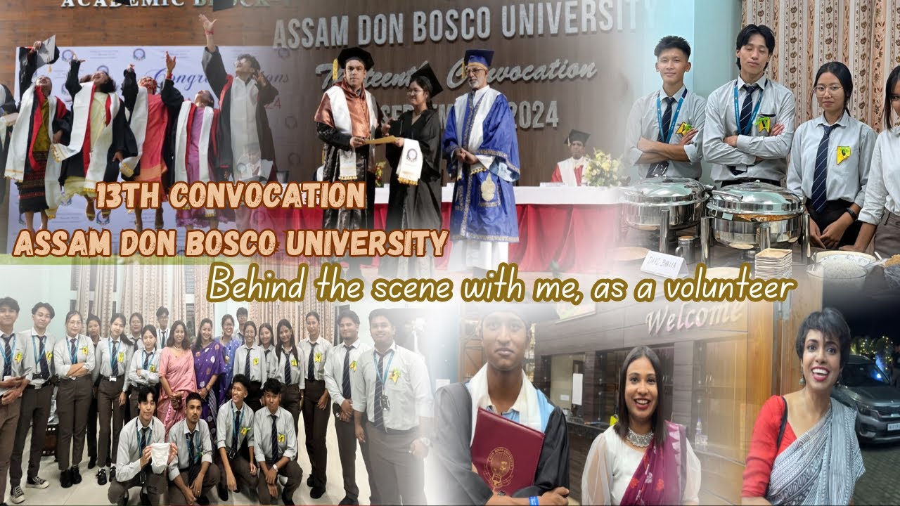 13th Convocation 2024 Assam Don Bosco University|| Behind the scene with me||#adayinmylife #adbu