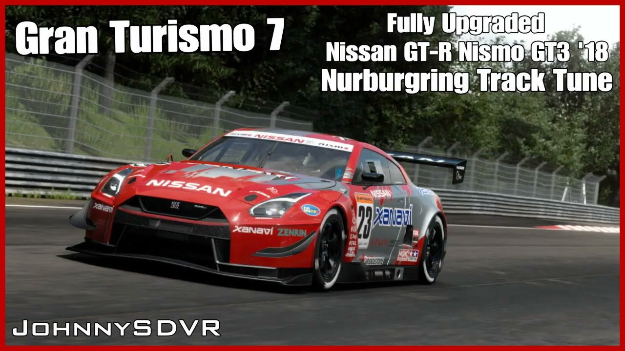 Gran Turismo 7 - Nissan GT-R Nismo GT3 '18 - Nurburgring Track Tune - Fully Upgraded (GT7 Tuning)