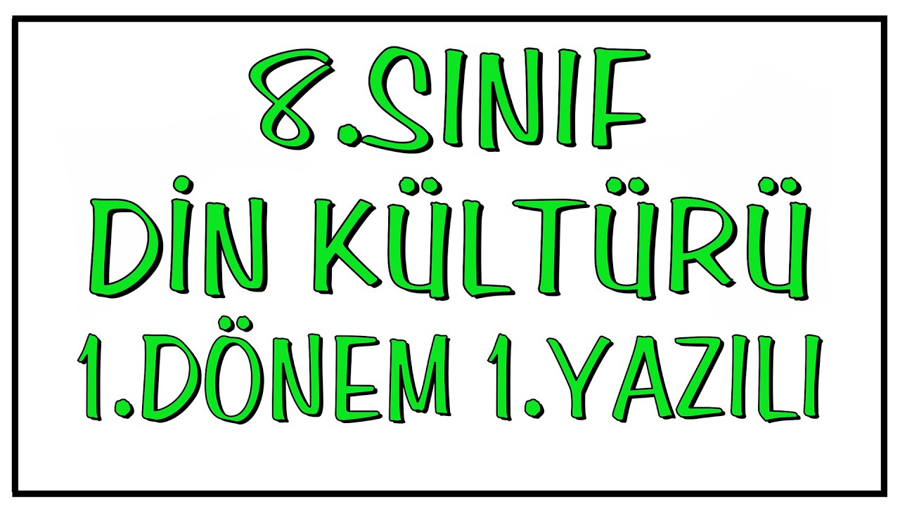 8.Sınıf Din Kültürü 1.Dönem 1.Yazılı 2020 | 8.Sınıf Din 1.Dönem 1.Yazılı Soruları 2020-2021