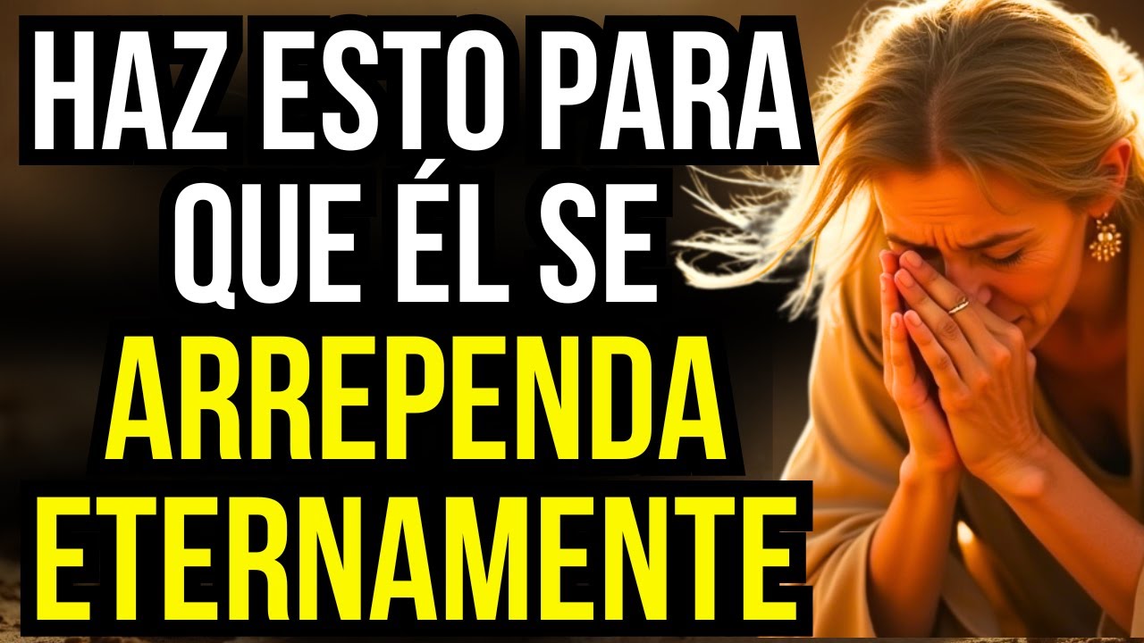 SI TE ABANDONÓ POR OTRA MUJER… HAZ ESTO Y DIOS LO LLEVARÁ A UN ARREPENTIMIENTO DEMOLEDOR