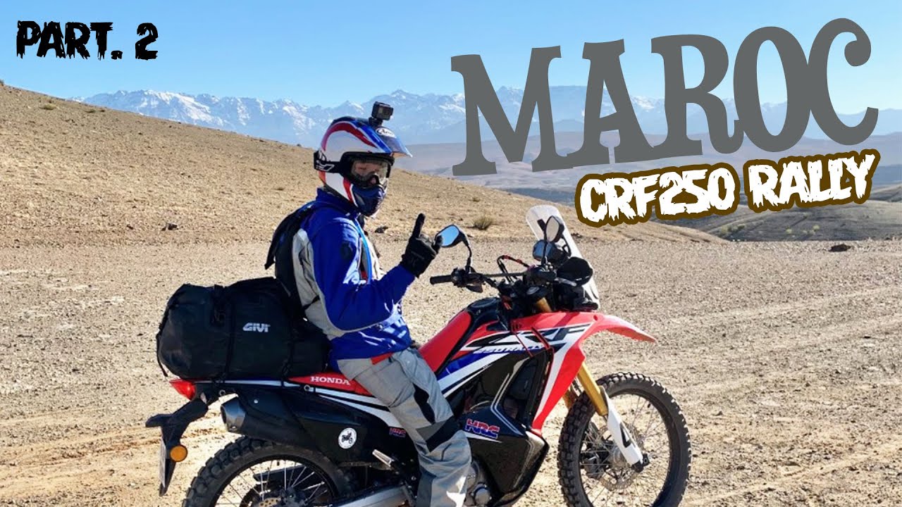 MAROC - CRF 250 Rally // Part2