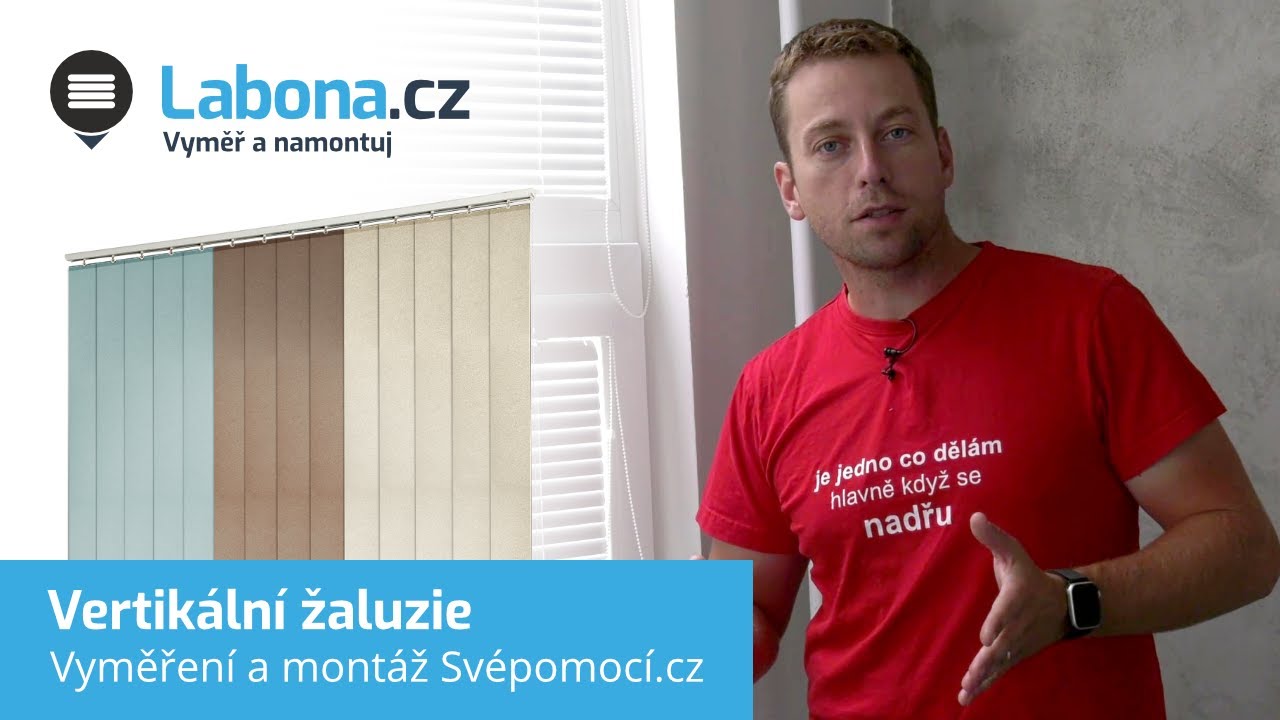 Vyměření a montáž vertikálních žaluzií od Svépomocí.cz - Labona.cz