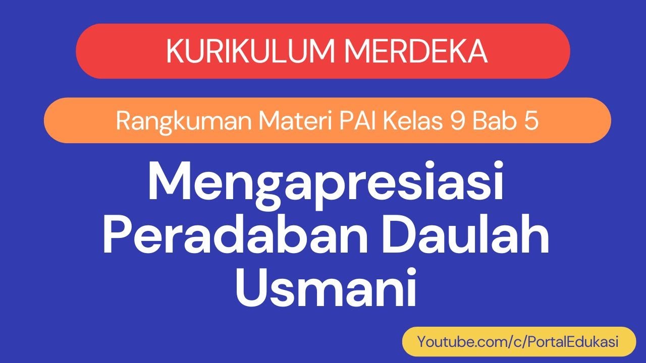 Kurikulum Merdeka Rangkuman PAI Kelas 9 BAB 5