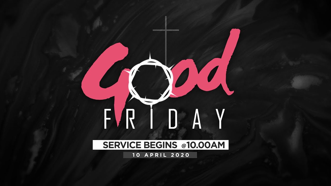 BC ONLINE SERVICE | GOOD FRIDAY | 10 April 2020 | Ps.James Palk