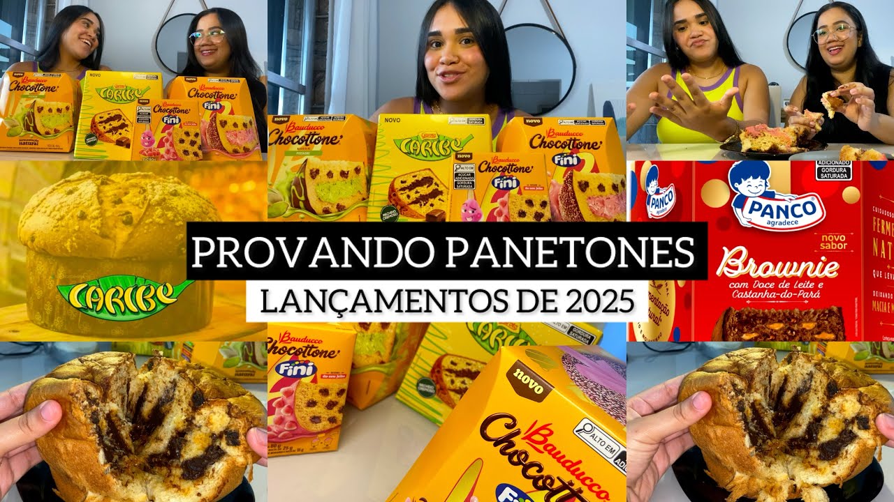 PROVANDO PANETONES | LAN&Ccedil;AMENTOS DE 2025