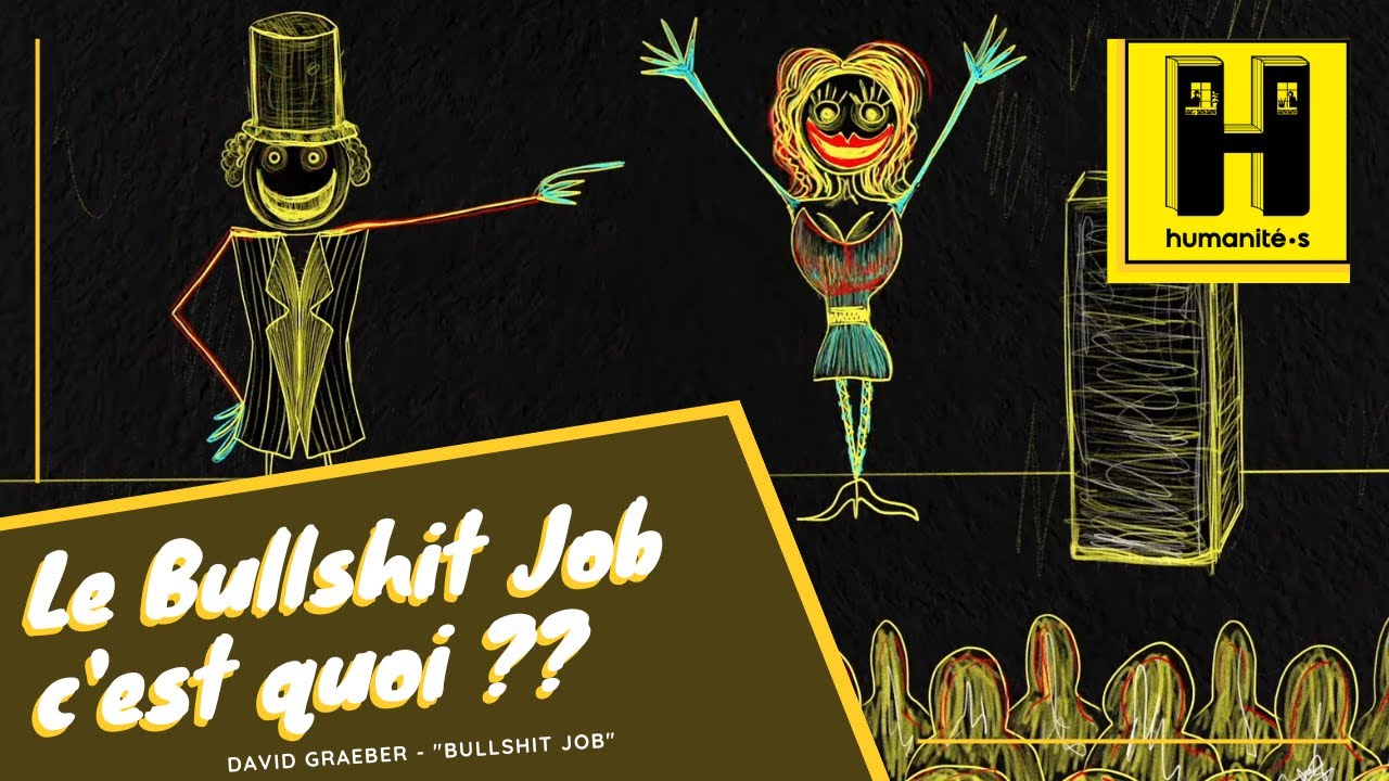 C'est quoi les Bullshit jobs ? // Humanités