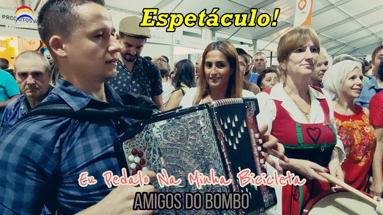 Eu Pedalo Na Minha Bicicleta - Amigos do Bombo - Festa das Colheitas 2023 - Vila Verde