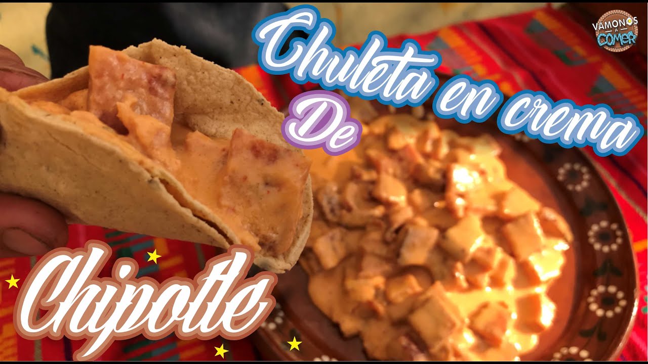 CHULETAS AHUMADAS en CREMA DE CHIPOTLE