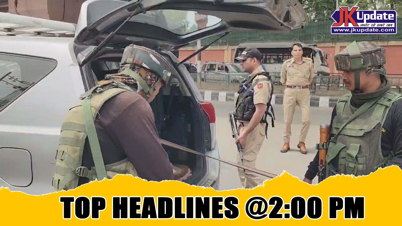 JKupdate Top Headlines @ 2 PM 23 APRIL 2026
