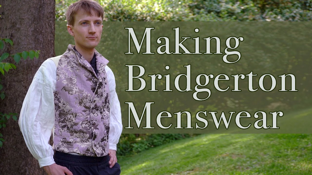 Sewing a Regency Waistcoat for the Bridgerton Experience | Regency Menswear