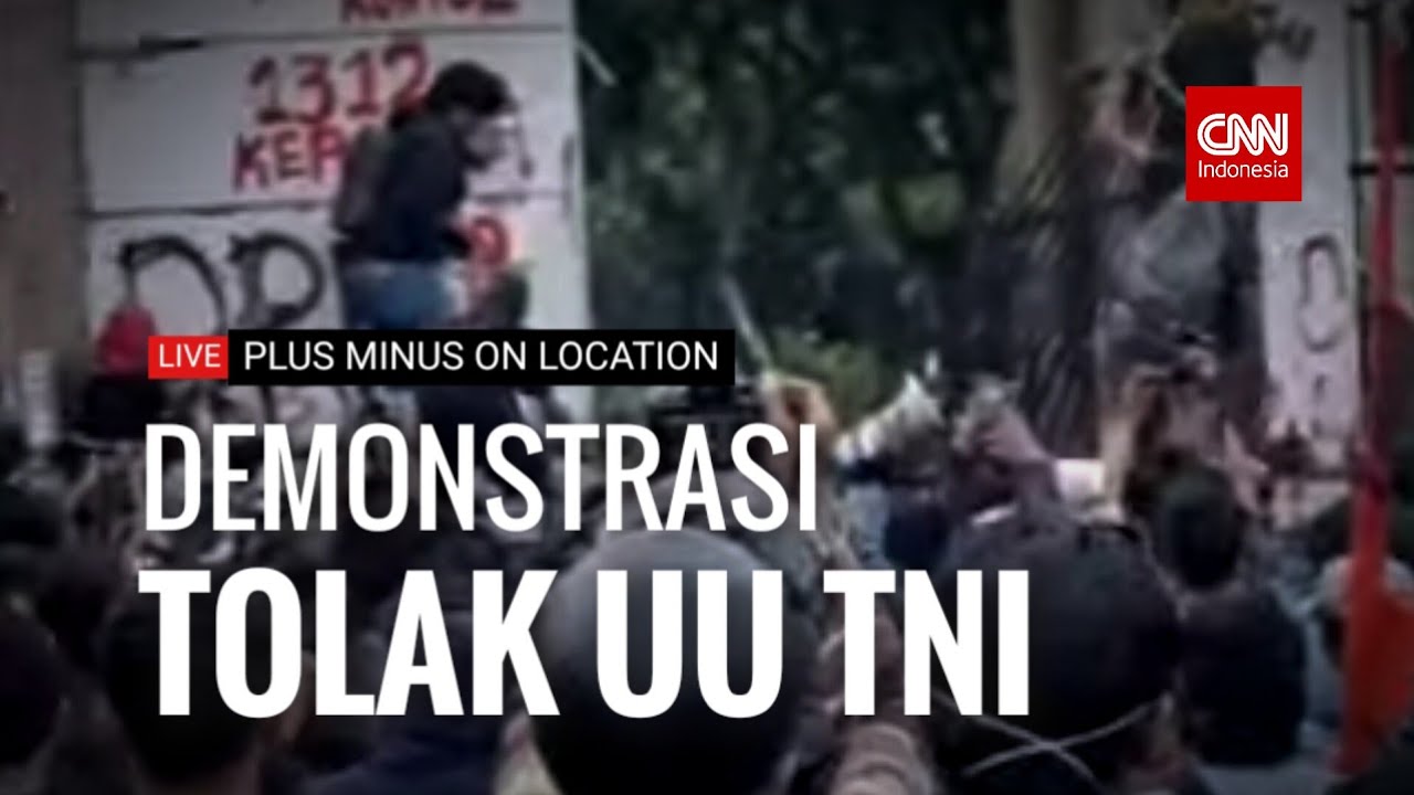 Plus Minus on location | Demo Tolak UU TNI DPR MPR