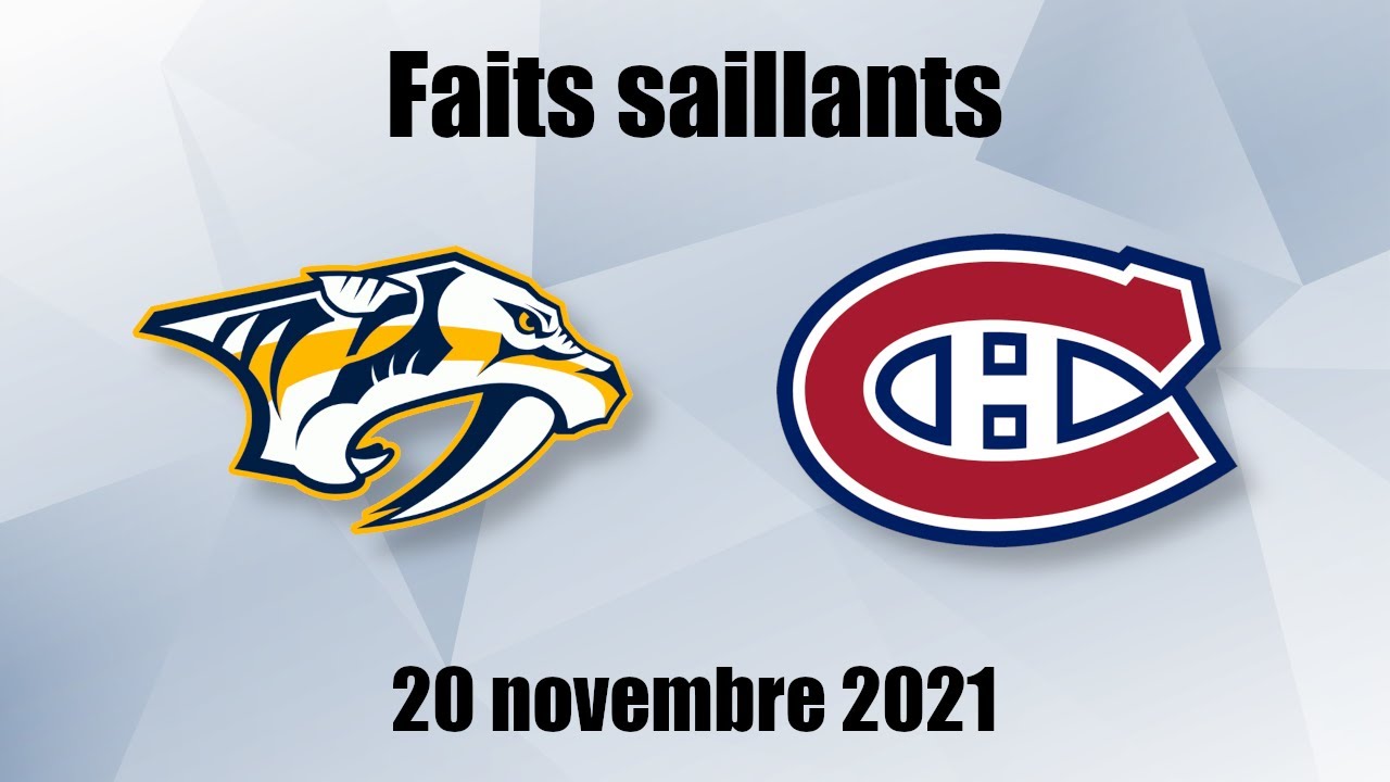 Prédateurs vs Canadiens - Faits saillants - 20 nov. 2021