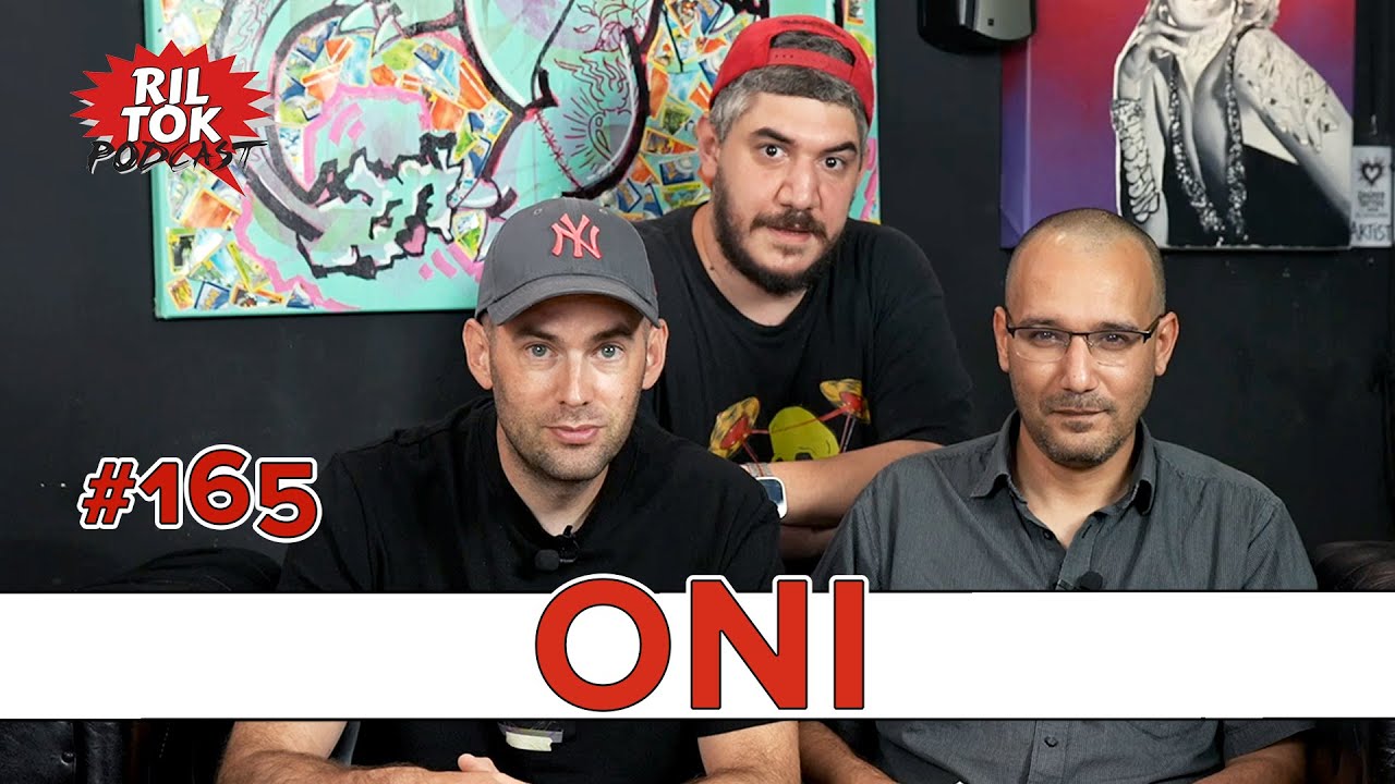 Ril Tok Podcast #165 - ONI