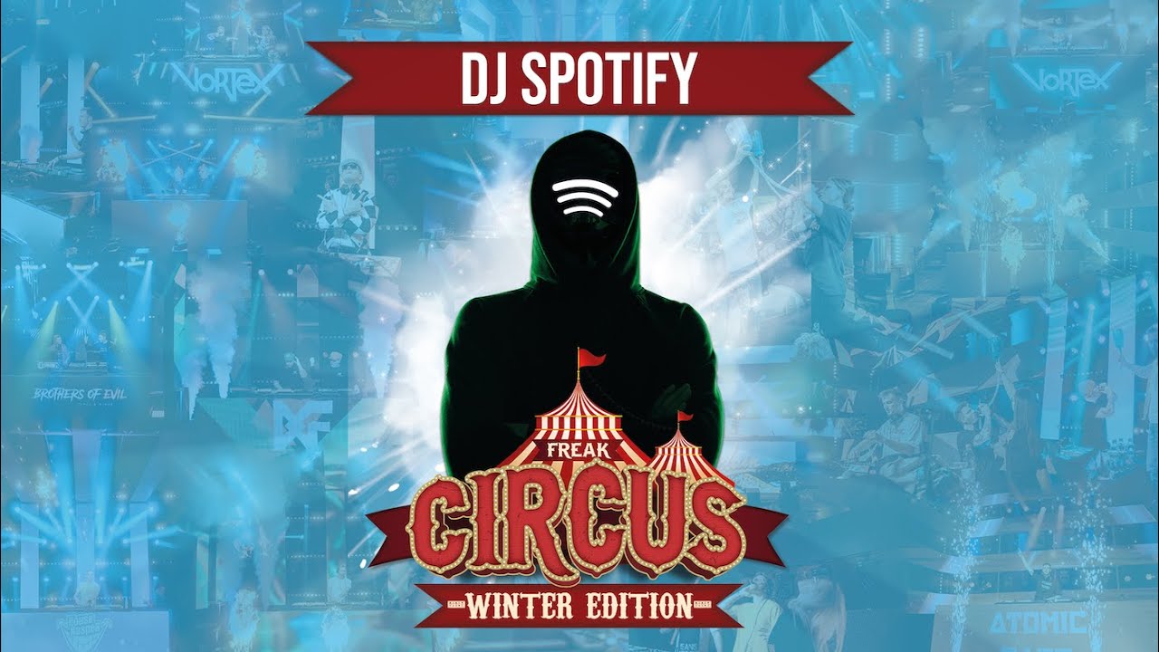 DJ SPOTIFY & GRANDE FINALE LIVE | FREAKCIRCUS WINTER EDITION 2022 | by HouseKaspeR & Atomic Bass
