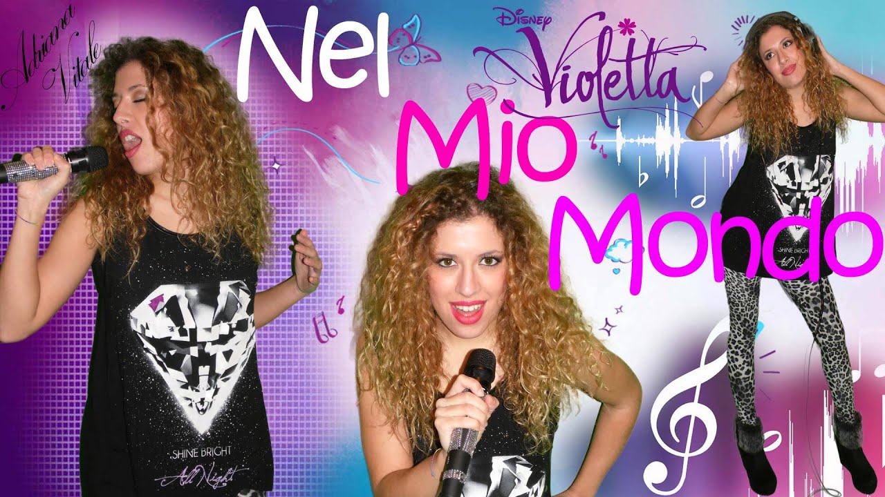 Nel Mio Mondo - Martina Stossel - Violetta (Cover by Adriana Vitale)