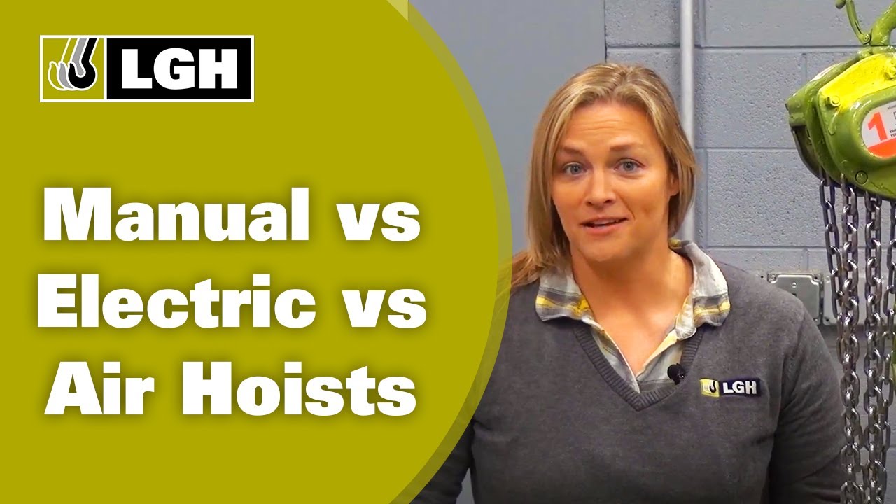 Manual vs Electric vs Air Hoists - Product Comparison