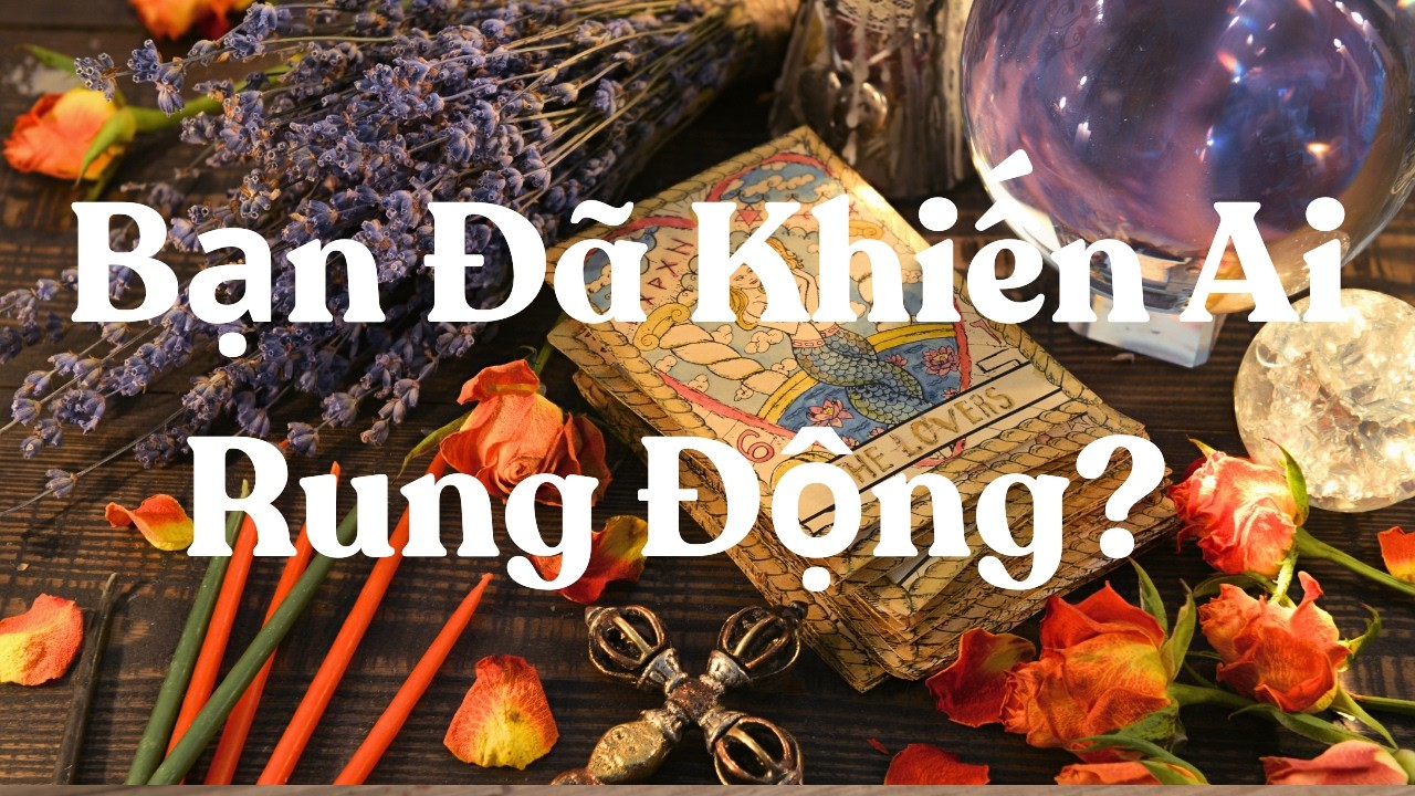Bạn Đã Làm Rung Động Trái Tim Của Ai Đó