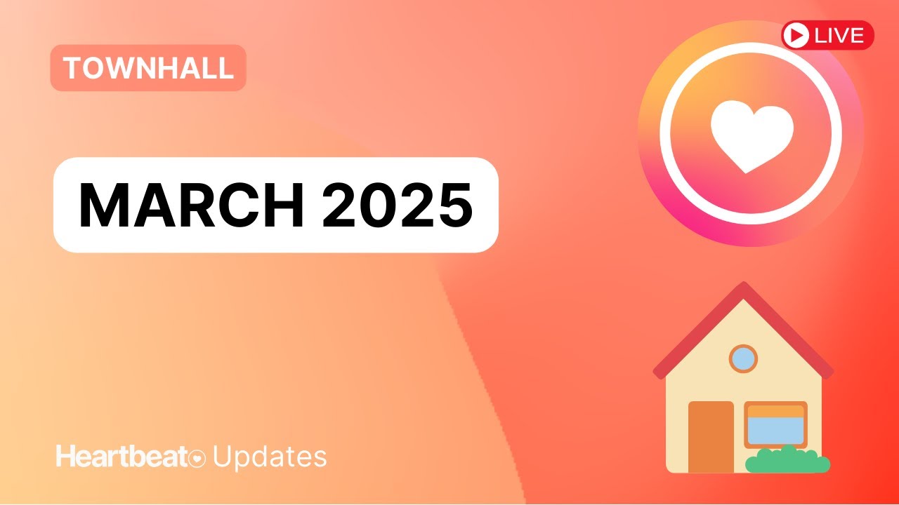 Heartbeat Community Platform March Townhall
