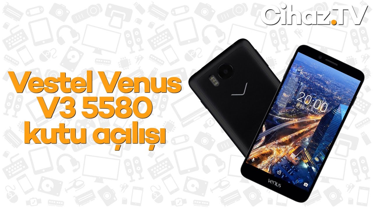 Vestel Venus V3 5580 özellikleri ve kutu açılışı