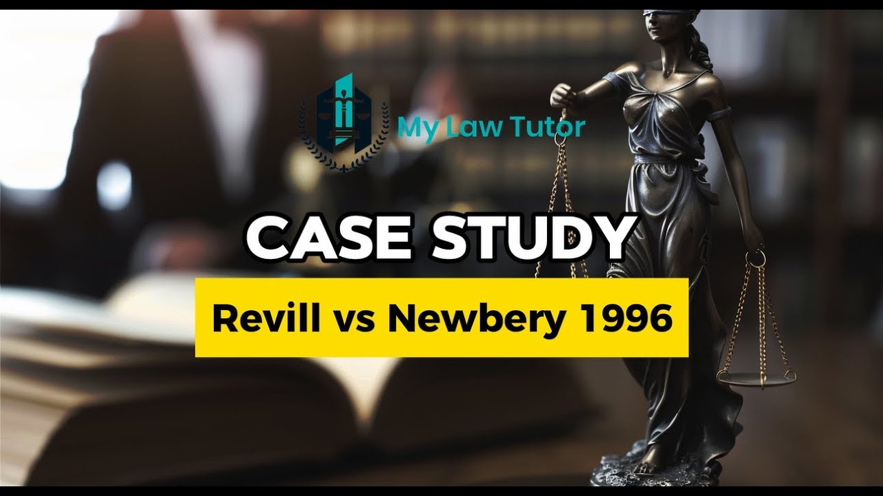 Revill v Newbery 1996 | Case Study | UK Tort Law | My Law Tutor