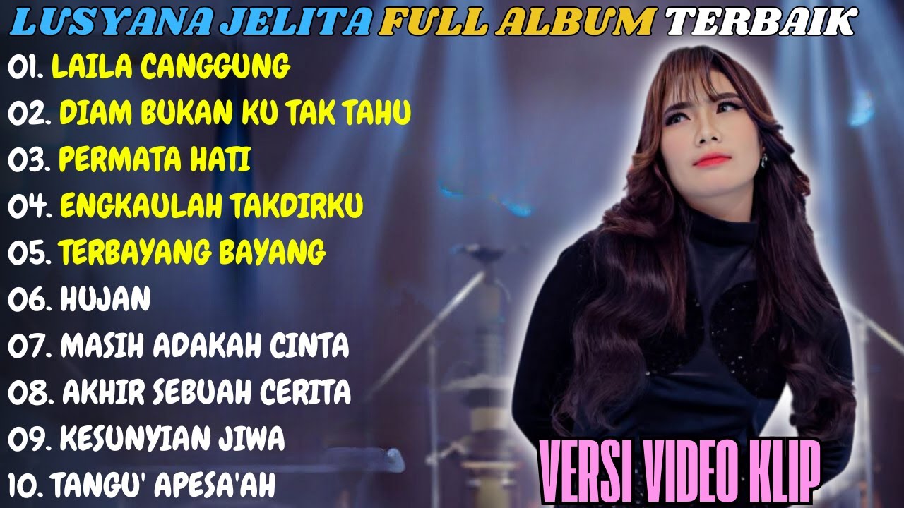 Lusyana Jelita Full Album Terbaru 2024 | Laila Canggung | Adella Full Album Terbaru