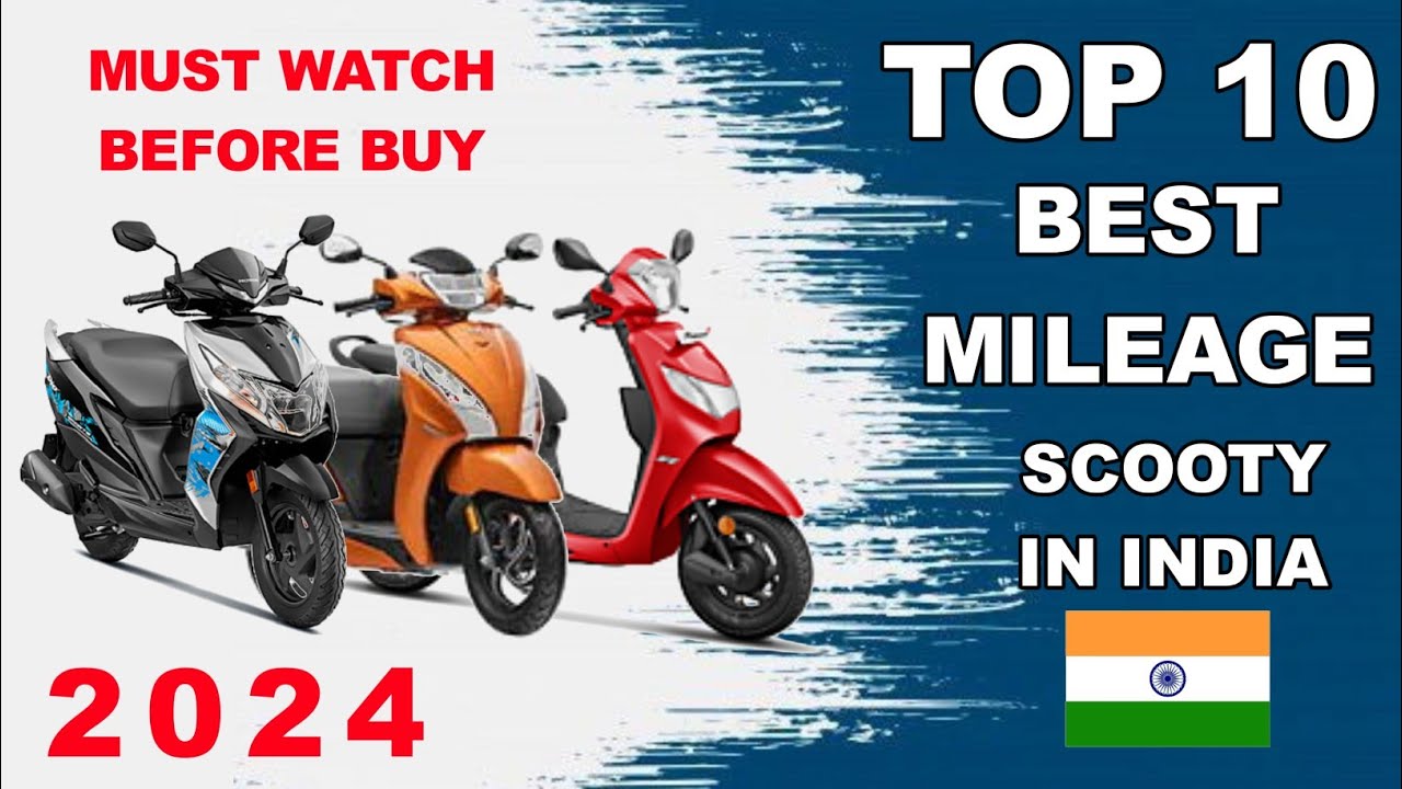 Top 10 Best Mileage Scooty in India 2024 | Highest Mileage Scooters 2024 | 70kmpl Mileage Scooters