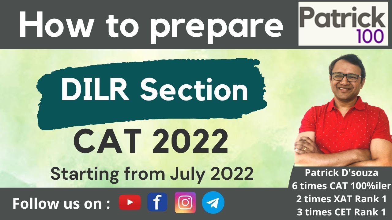 How to prepare DILR Section for CAT 2022 if starting from July 22 | Patrick Dsouza