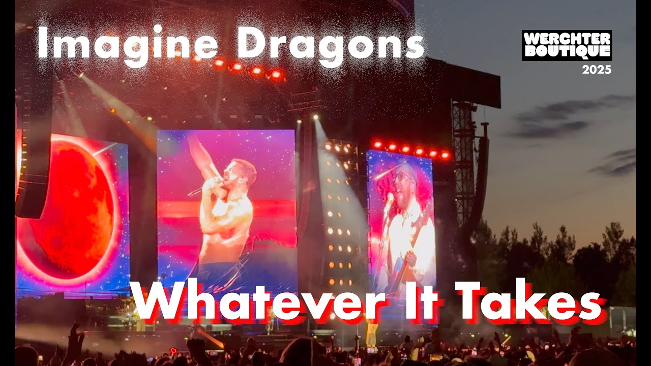 Imagine Dragons - Whatever It Takes (Werchter Boutique 2025) LIVE 4K