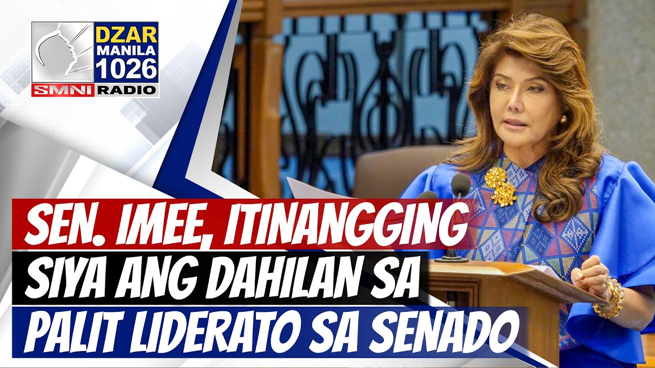 #SMNIRadioNewsblast: Sen. Imee, itinangging siya ang dahilan sa palit liderato sa Senado
