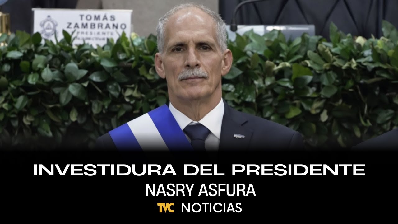 Investidura del presidente Nasry Asfura