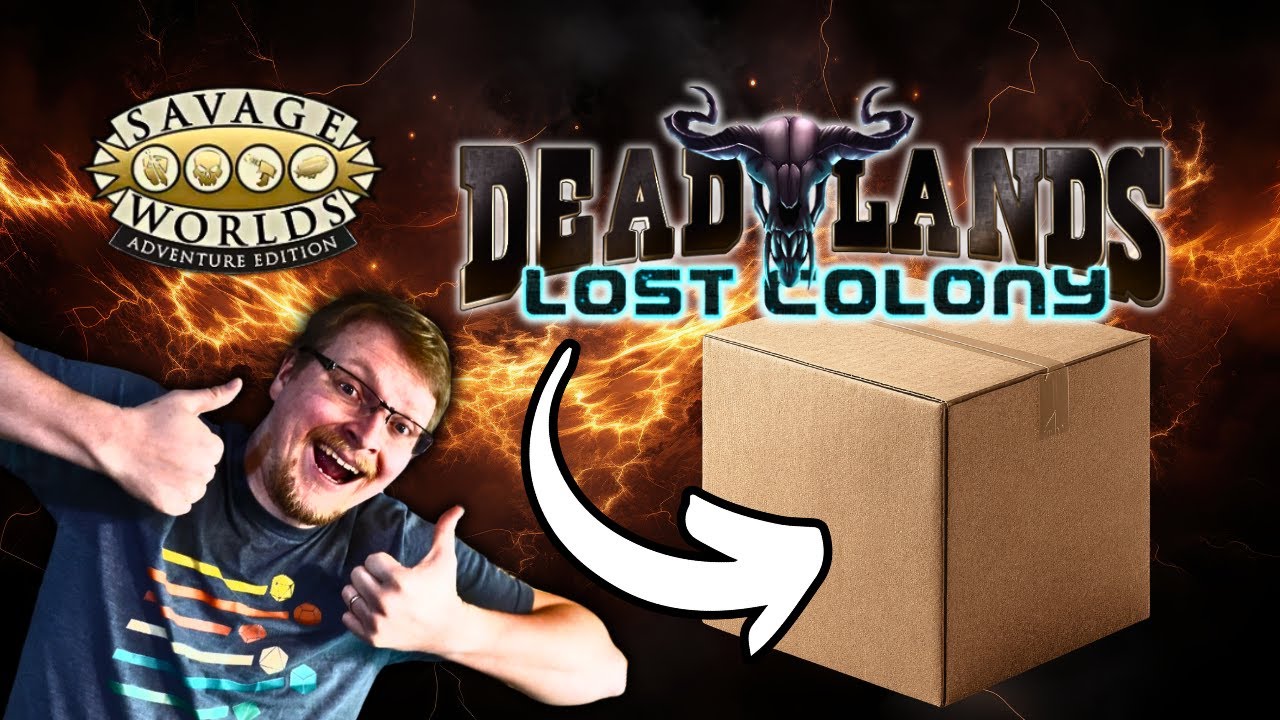 Deadlands Lost Colony: Unboxing the ENTIRE Kickstarter Haul