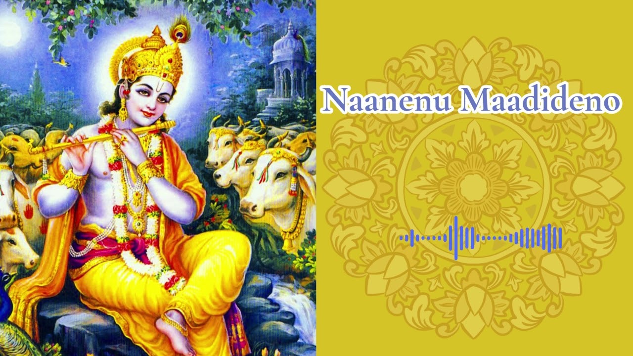 Naanenu Maadideno Rangayya | Purandara Dasa | Bhakti Geethe | Naadarpane