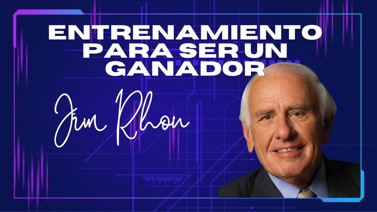 Entrenamiento Para Ser Un Ganador - JIM RHON - Audios de Liderazgo y Autodisciplina